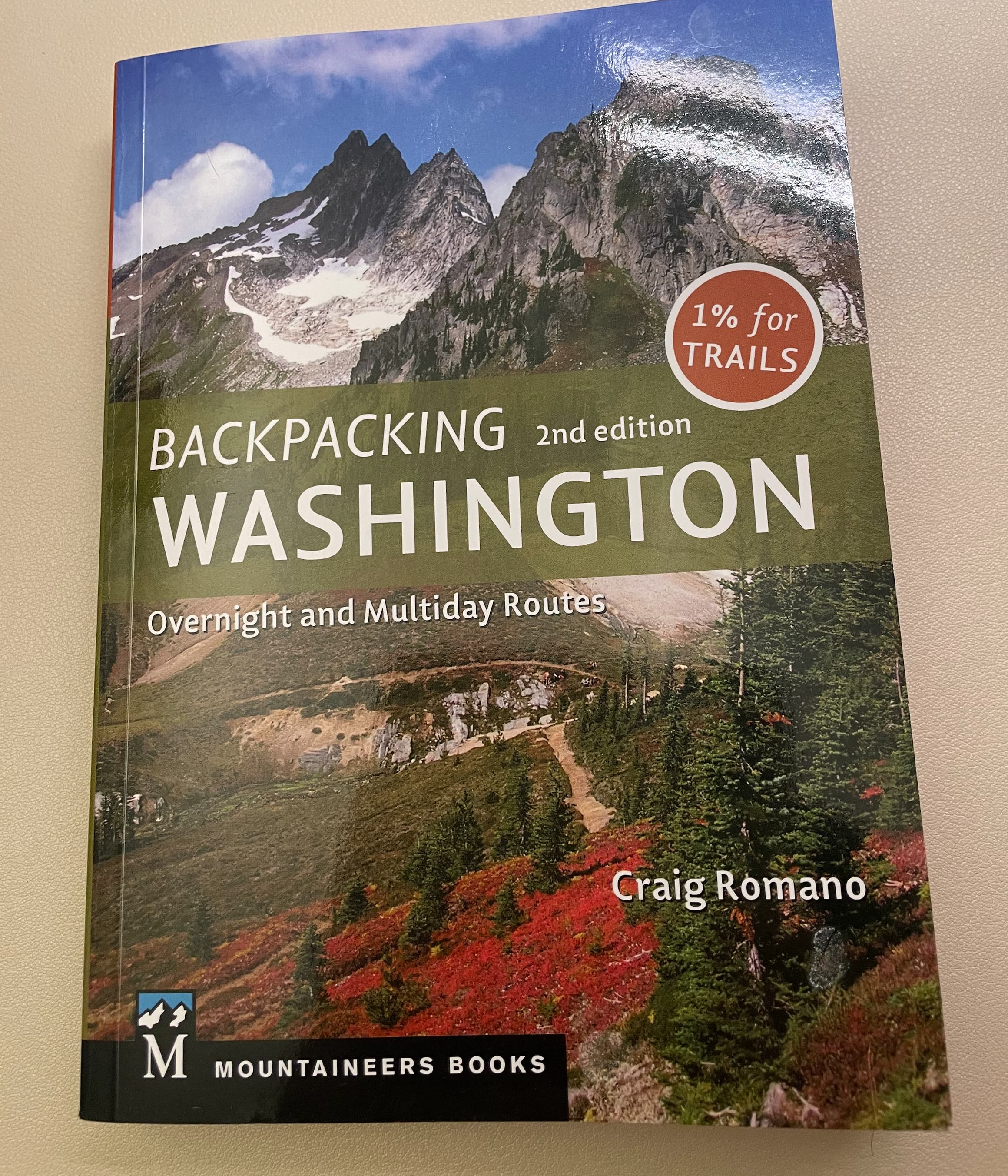 Backpacking Washington: Overnight and Multiday Routes Book